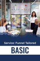 Services: Funnel Tailored Basic