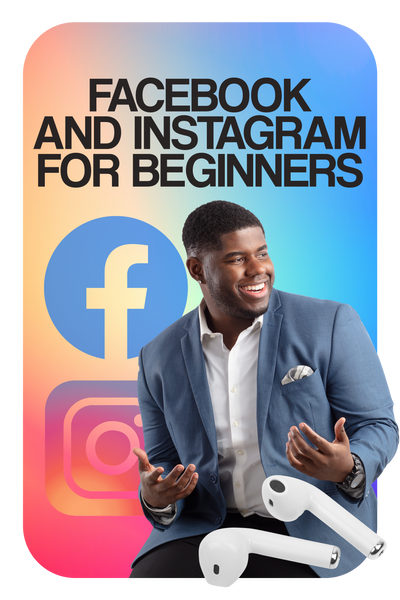Facebook & Instagram for Beginners